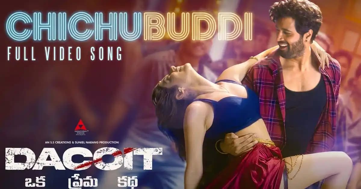Adivi Sesh Surprises Fans with Energetic Avatar in Dacoit's Chicchubuddi Song